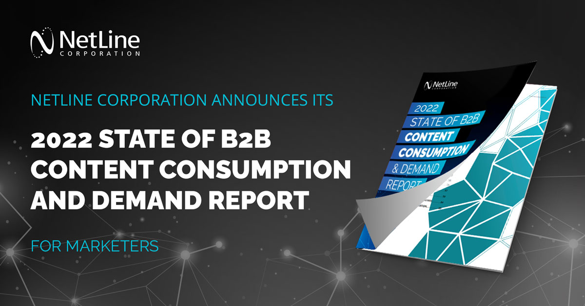 NetLine's 2022 Content Consumption Report Reveals Unequaled New Buyer-Level Intent Findings