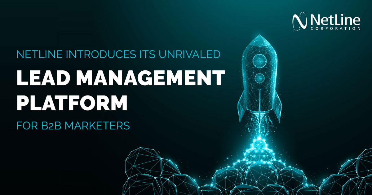 NetLine Introduces Its Unrivaled Lead Management Platform for B2B Marketers