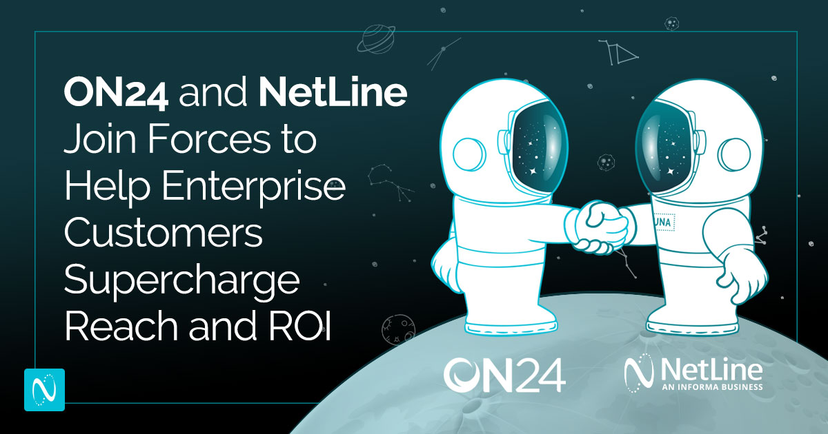 ON24 and NetLine Join Forces to Help Enterprise Customers Supercharge Reach and ROI