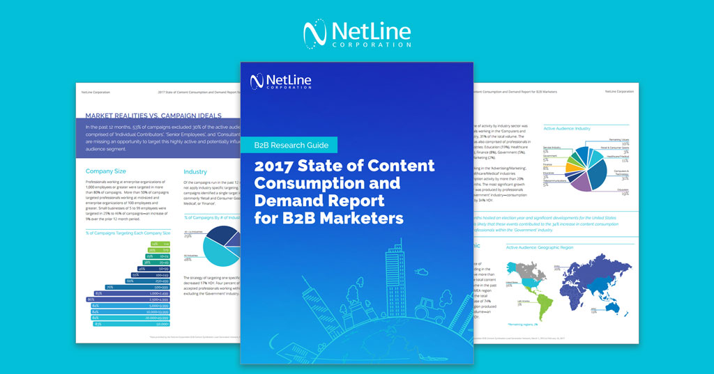 NetLine - leader in B2B Content Syndication Lead Generation - 2017 Report Content Consumption and Demand for Marketers
